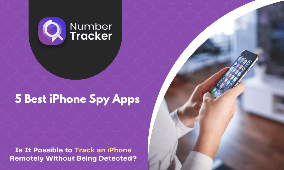 5 Ways How To Secretly Track An Iphone Remotely Number Finder