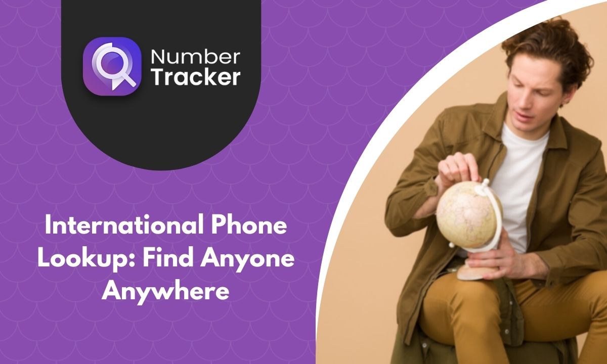 guide-to-international-phone-lookup-number-tracker-pro